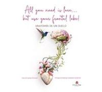 all you need is love but use your frontal lobe!