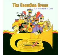 All You Need Is Love by Canadian Brass (1998-06-16)