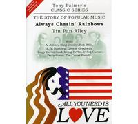 All you need is love Vol. 6 - Always Chasin' Rainbows/Tin Pan Alley [Reino Unido] [DVD]