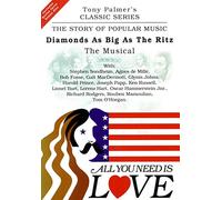 All you need is love Vol. 7 - Diamonds As Big As The Ritz/The Musical