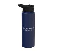 All You Need Is Nothing - Estado de ánimo minimalista y divertido Stainless Steel Insulated Water Bottle