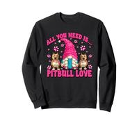 All You Need Is Pitbull Love Dog Mama GNOME For Pittie Mom Sudadera