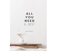 All You Need is Rest: Refresh Your Well-Being with the Power of Rest and Sleep