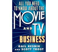 All You Need to Know About the Movie and TV Business