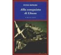 Alla Conquista Di Lhasa