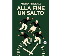 Alla fine un salto (Narrativa)