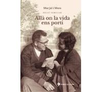 Allá On La Vida Ens Porti