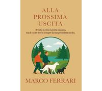ALLA PROSSIMA USCITA