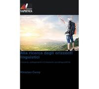 Alla ricerca degli orizzonti linguistici