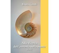 Alla ricerca dell'armonia nella mente
