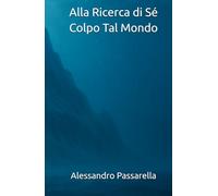Alla Ricerca di Sé: Lotta Al Mondo (Divinorum)