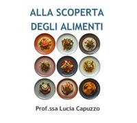 ALLA SCOPERTA DEGLI ALIMENTI