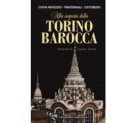 Alla scoperta della Torino barocca