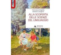 Alla scoperta delle scienze del linguaggio (Manuali)