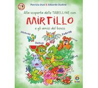 Alla scoperta delle TABELLINE con MIRTILLO e gli amici del bosco
