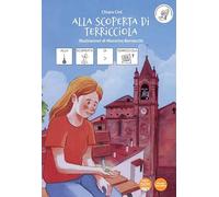 Alla scoperta di Terricciola. Ediz. CAA (Piccola narrativa)