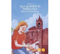 Alla scoperta di Terricciola (Piccola narrativa)
