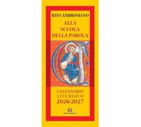 Alla scuola della parola. Calendario liturgico 2026-2027