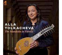 Alla Tolkacheva - The Mandolin in Vienna