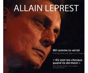 Allain Leprest - Nu Comme la Verite - Ou Vont les Chevaux Quand Ils Dorment (DVD + CD)