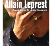 Allain Leprest - Quand auront fondu les banquises