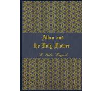 Allan and the Holy Flower: illustrated