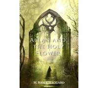 Allan and the Holy Flower: illustrated