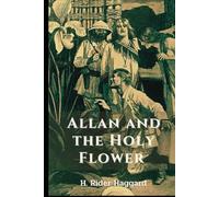 Allan and the Holy Flower: illustrated