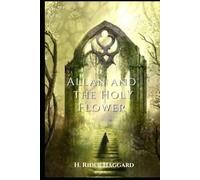 Allan and the Holy Flower: illustrated