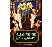 Allan and the Holy Flower: illustrated