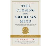Allan Bloom The Closing of the American Mind (Tapa blanda)