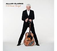 Allan Clarke - Allan Clarke -I'Ll Never Forget (LP) [Vinilo]