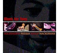 Allan Holdsworth - Blues for Tony