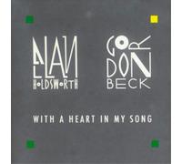 Allan Holdsworth/Gordon Beck With a Heart in My Song (CD) Album