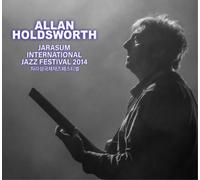 Allan Holdsworth – Jarasum Jazz Festival 2014 – CD y DVD