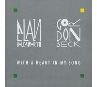 Allan Holdsworth - With A Heart In My Song