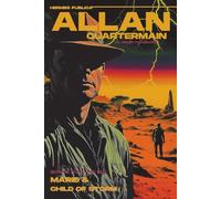 Allan Quartermain: Books 5 and 6: Marie & Child of Storm: (Hermes Publica Classics)