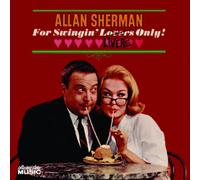 Sherman, Allan - For Swingin' Livers Only!