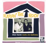 Allan Vache - Raisin' the Roof