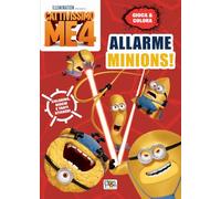 Allarme Minions! Cattivissimo me 4. Gioca & colora. Ediz. a colori