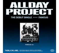 ALLDAY PROJECT - FAMOUS [Debut Single Album] - Famous ver.