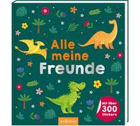 Alle meine Freunde - Dino | Mit über 300 Stickern: Mit über 300 Stickern