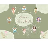 Alle meine Freunde - Feen: Freundschaftsbuch Feen I süß gestaltetes Freundschaftsbuch I Geschenk für Schulstart oder Kindergarten I DIN A5 I Taschenbuch