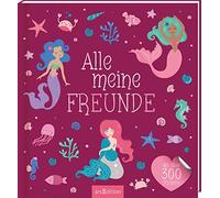 Alle meine Freunde - Meerjungfrau | Mit über 300 Stickern: Mit über 300 Stickern