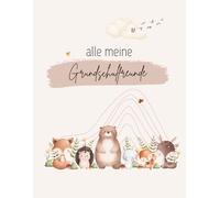 Alle meine Grundschulfreunde - Freundebuch für Grundschulkinder | Erinnerungsalbum mit 30 Freunden & Lehrer:innen, inkl. Geburtstagskalender: 80 farbige Innenseiten | Softcover | DinA4