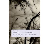 Alle stelle l’immenso / A las estrellas lo inmenso (Le Nubi di Maggellano)