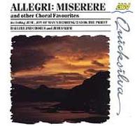 Allegri: Miserere and Other Choral Favourites