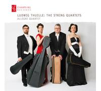Allegri Quartet - Ludwig Thuille : les Quatuors À Cordes