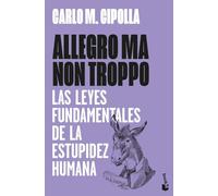 Allegro ma non troppo: Leyes fundamentales de la estupidez humana (Divulgación)