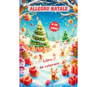 ALLEGRO NATALE - Libro da colorare: Copertina neve/alberi natalizzi/pacchi natalizi rossi/cuccioli - retro rosso